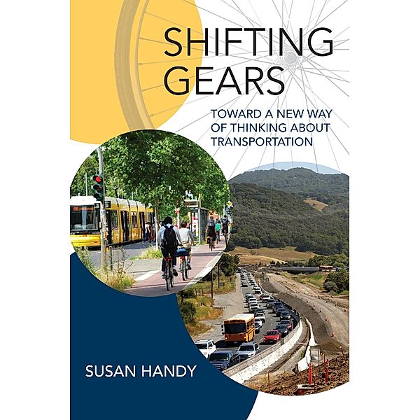 Shifting Gears / Urban and Industrial Environments, Susan Handy