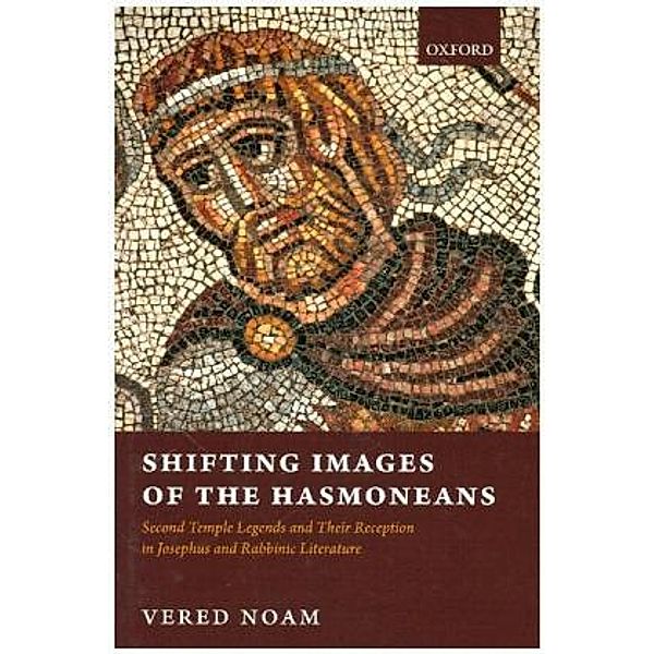 Shifting Images of the Hasmoneans, Vered Noam