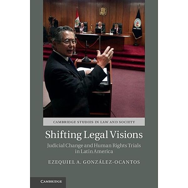 Shifting Legal Visions, Ezequiel A. Gonzalez-Ocantos