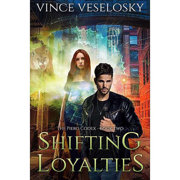 Shifting Loyalties (The Piero Codex, #2), Vince Veselosky