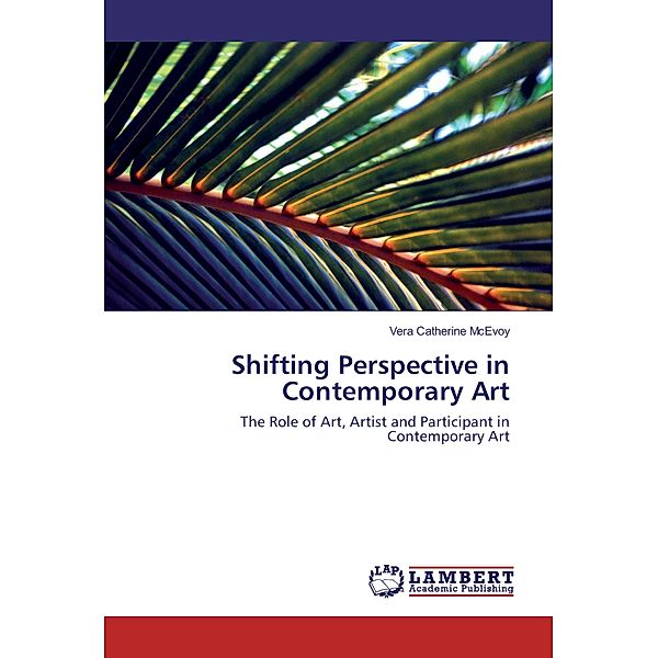 Shifting Perspective in Contemporary Art, Vera C. McEvoy