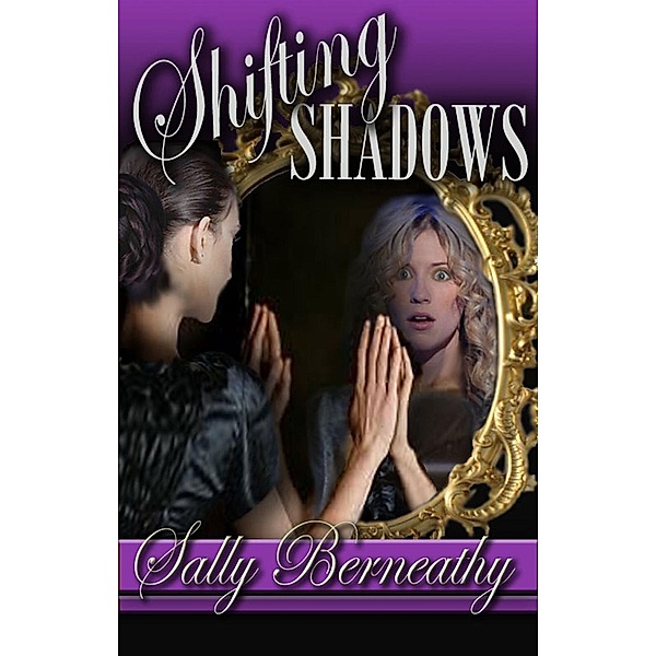 Shifting Shadows, Sally Berneathy
