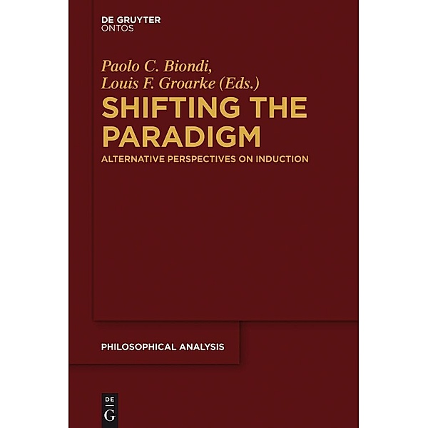 Shifting the Paradigm / Philosophische Analyse /Philosophical Analysis Bd.55