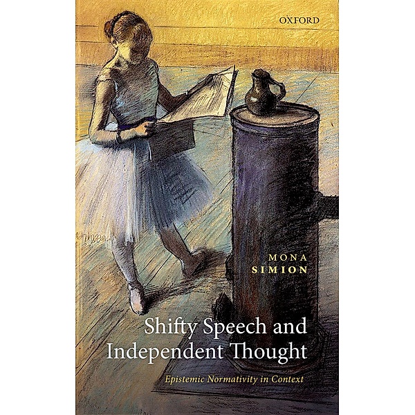 Shifty Speech and Independent Thought, Mona Simion
