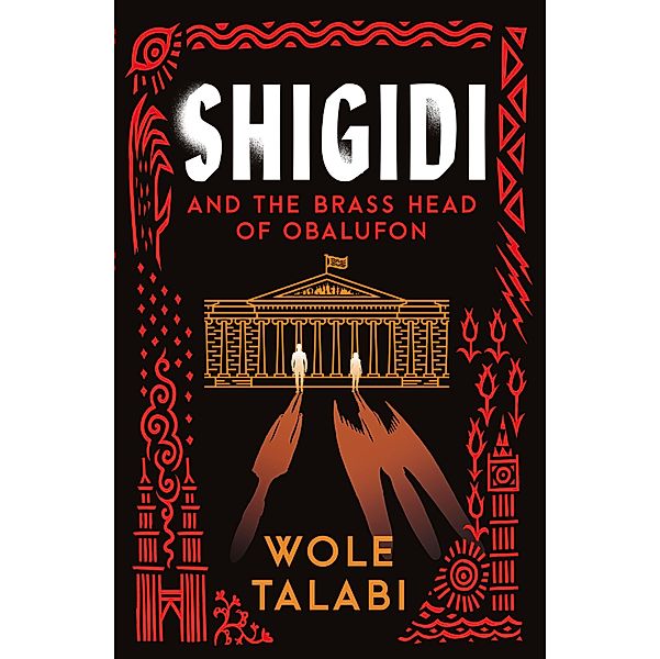Shigidi and the Brass Head of Obalufon, Wole Talabi