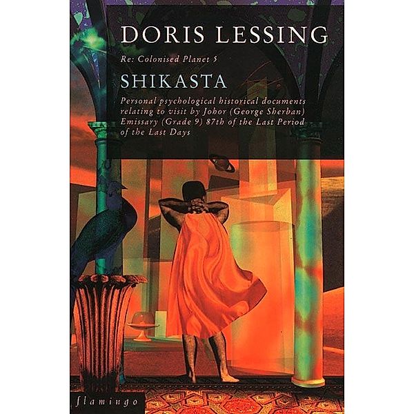 Shikasta / Canopus in Argos: Archives Series Bd.1, Doris Lessing