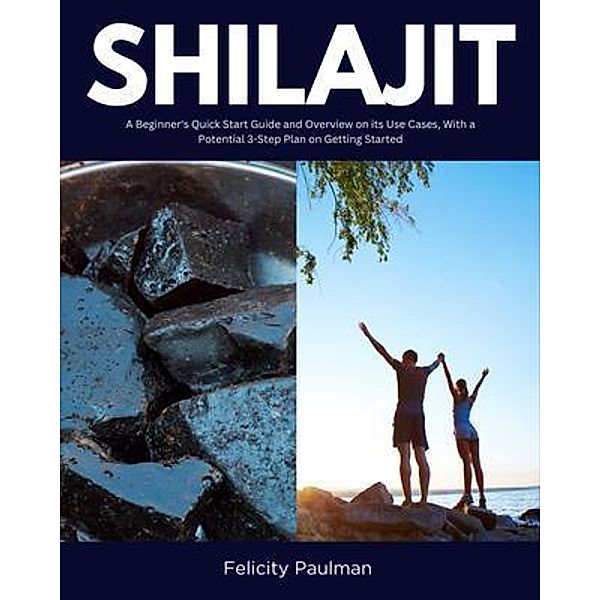 Shilajit, Felicity Paulman