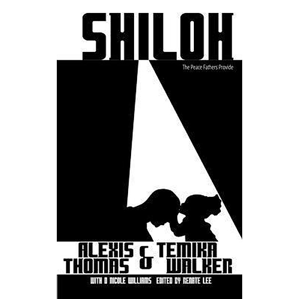 SHILOH / Our Sister Circle, Alexis Thomas, Temika Walker