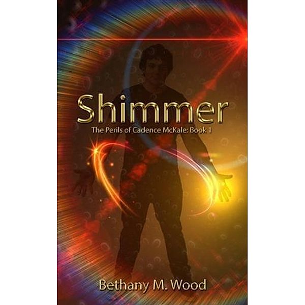 Shimmer, Bethany M. Wood
