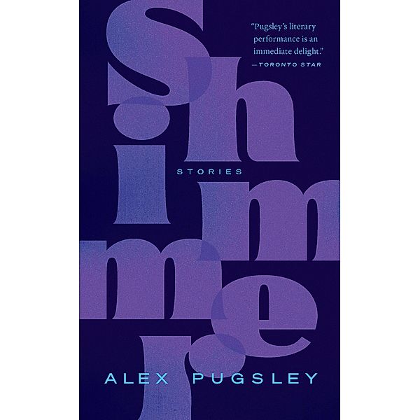 Shimmer, Alex Pugsley