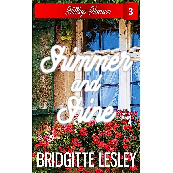 Shimmer and Shine / Hilltop Homes Bd.3, Bridgitte Lesley