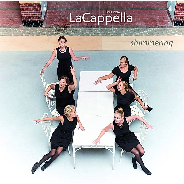 Shimmering, LaCappella