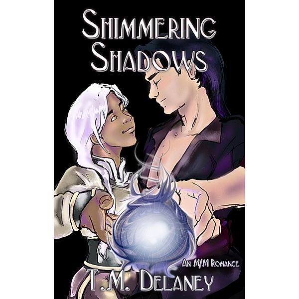 Shimmering Shadows (Elemental Love, #1) / Elemental Love, T. M. Delaney