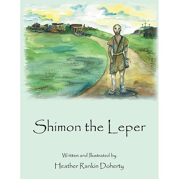 Shimon the Leper, Heather Rankin Doherty