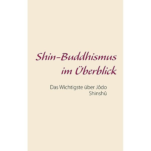 Shin-Buddhismus im Überblick, Marc Nottelmann-Feil