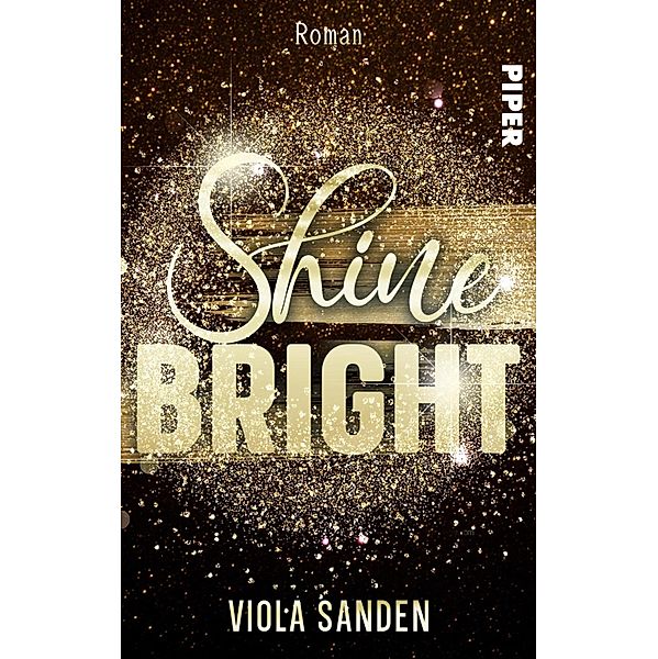 Shine Bright, Viola Sanden