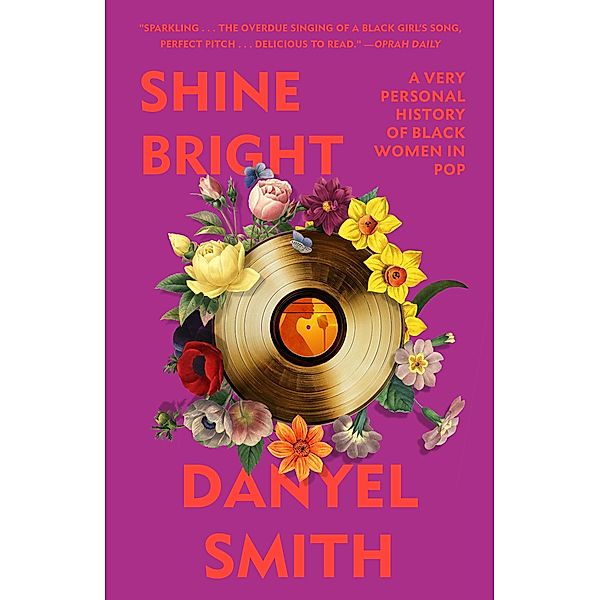 Shine Bright, Danyel Smith