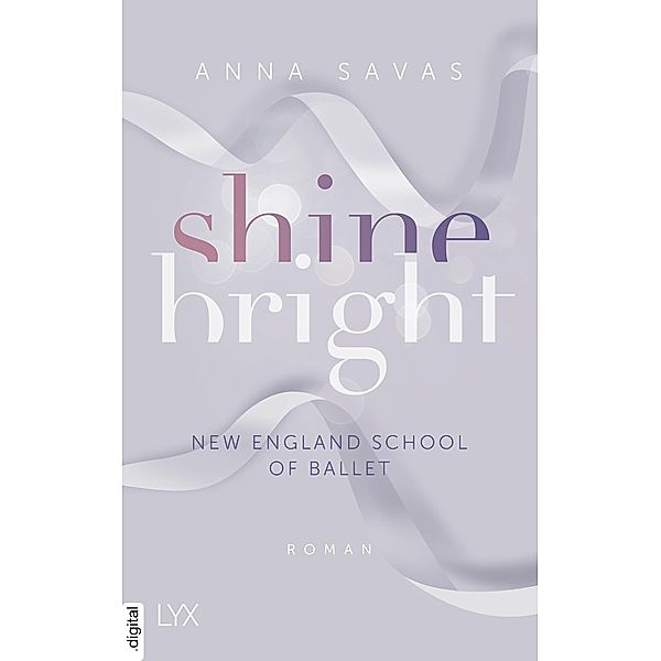 Shine Bright / New England School of Ballet Bd.3, Anna Savas