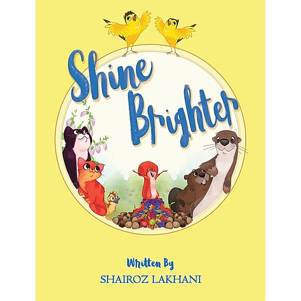 Shine Brighter, Shairoz Lakhani