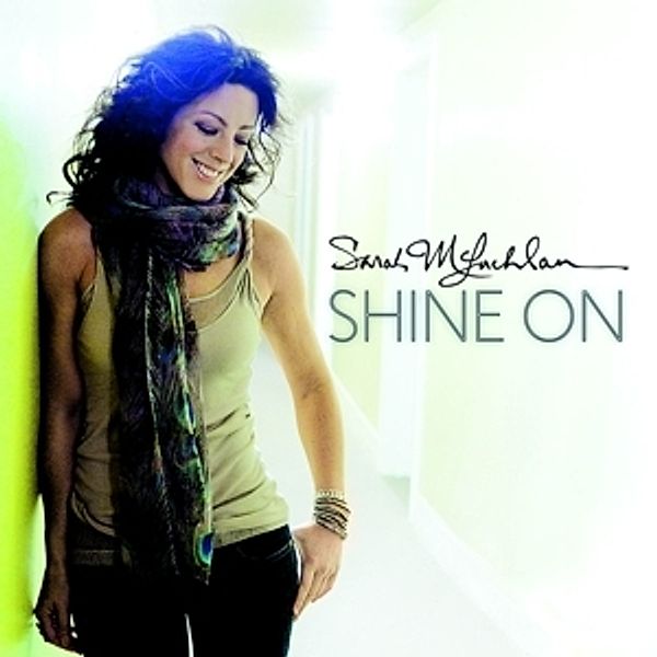 Shine On, Sarah McLachlan