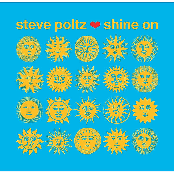 Shine On, Steve Poltz
