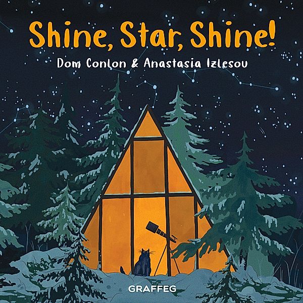 Shine, Star, Shine! / Graffeg Limited, Dom Conlon