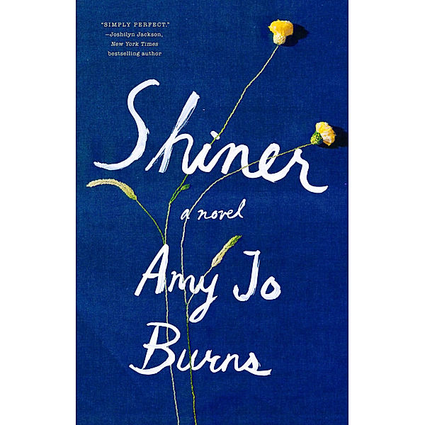 Shiner, Amy Jo Burns