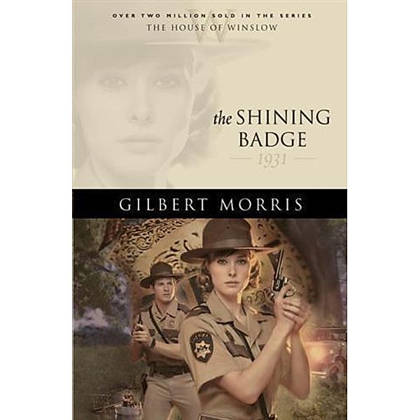 Shining Badge (House of Winslow Book #31), Gilbert Morris