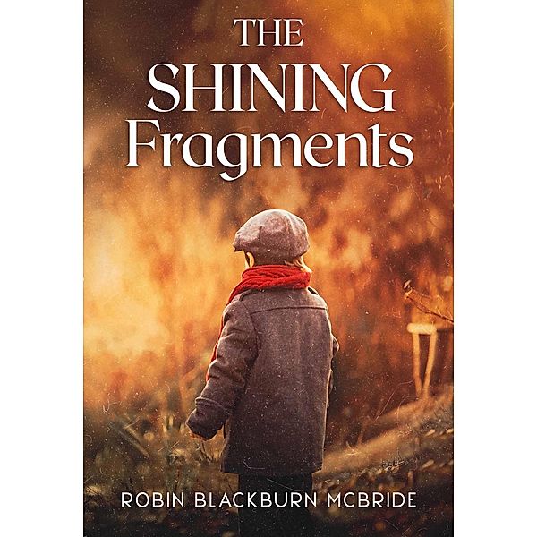 Shining Fragments / Guernica Editions, McBride Robin Blackburn