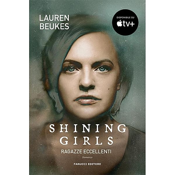 Shining girls - Ragazze eccellenti, Lauren Beukes