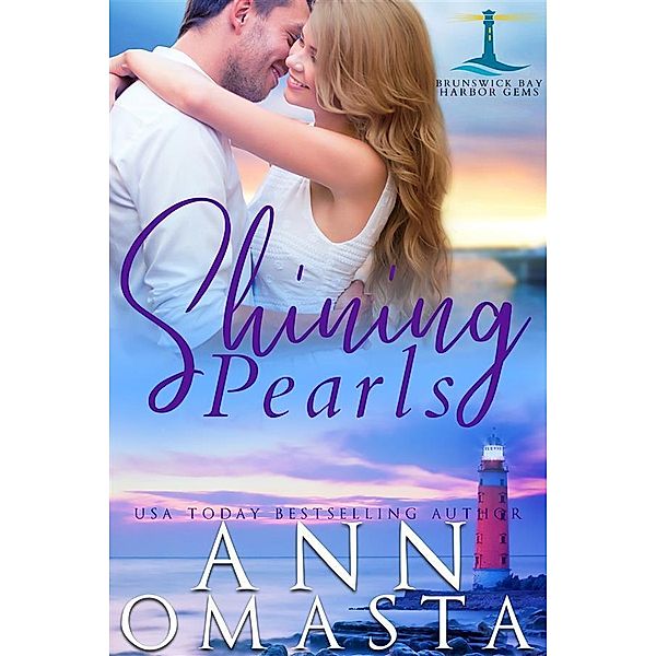 Shining Pearls / Brunswick Bay Harbor Gems Bd.2, Ann Omasta