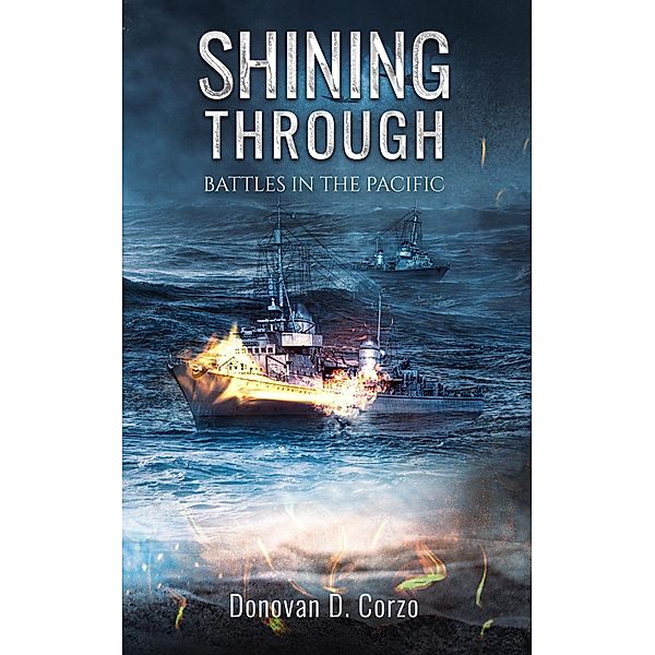 Shining Through: Battles in the Pacific, Donovan Corzo