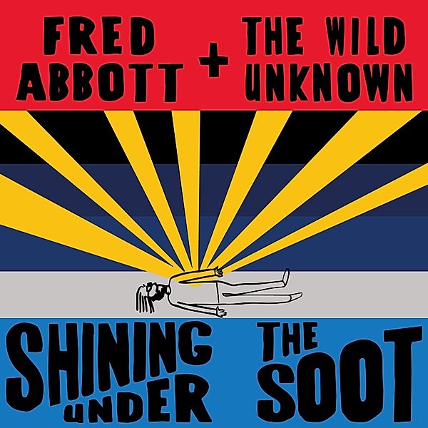 Shining Under The Soot, Fred and the Wild Unknown Abbott