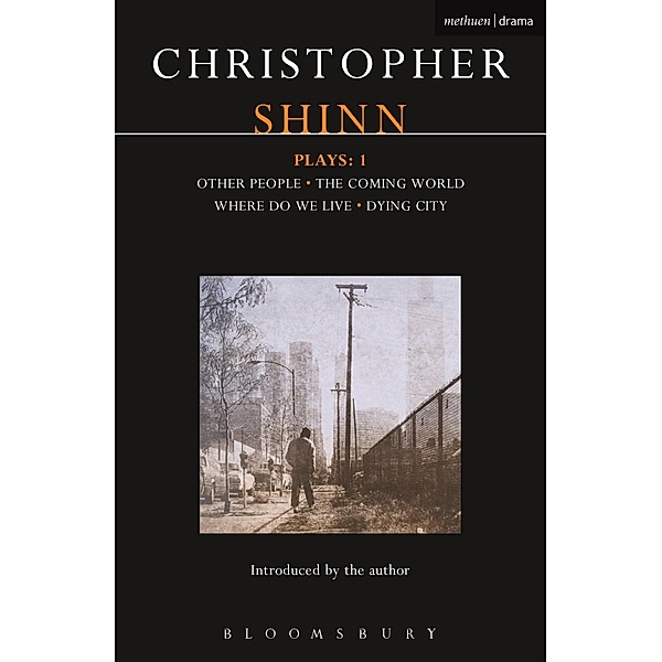 Shinn Plays: 1 / Contemporary Dramatists, Christopher Shinn