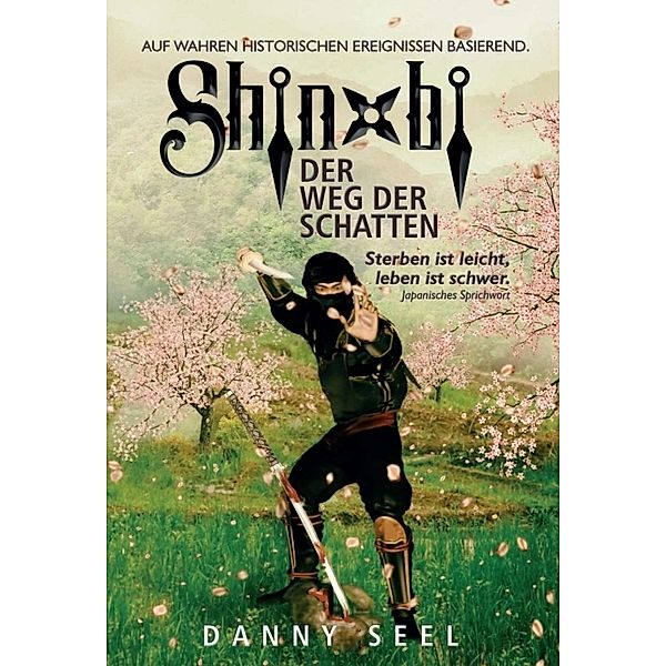 Shinobi - Der Weg der Schatten, Danny Seel