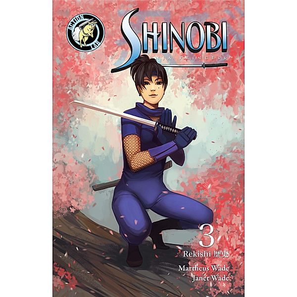 Shinobi Ninja Princess #3 / Action Lab Entertainment, Martheus Wade