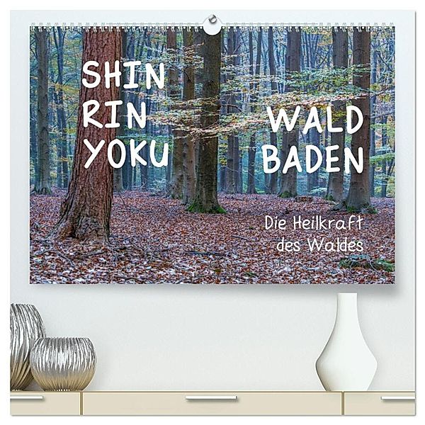 Shinrin yoku - Waldbaden 2024 (hochwertiger Premium Wandkalender 2024 DIN A2 quer), Kunstdruck in Hochglanz, Irma van der Wiel www.kalender-atelier.de