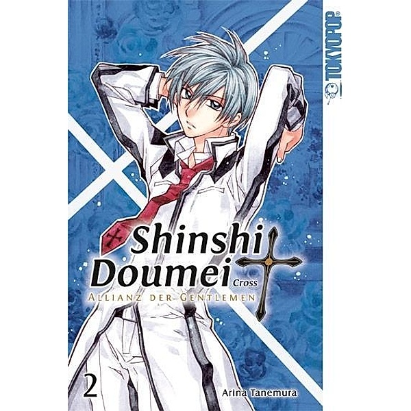 Shinshi Doumei Cross - Allianz der Gentlemen, Sammelband Bd.2, Arina Tanemura
