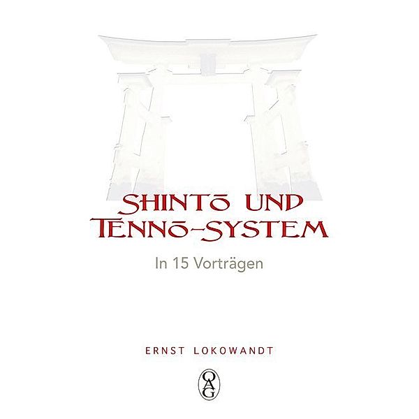 Shinto und Tenno-System, Ernst Lokowandt