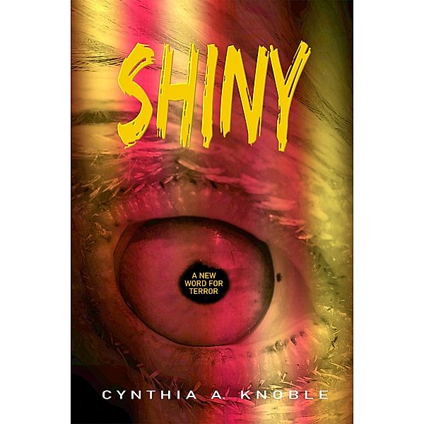 Shiny, Cynthia A. Knoble