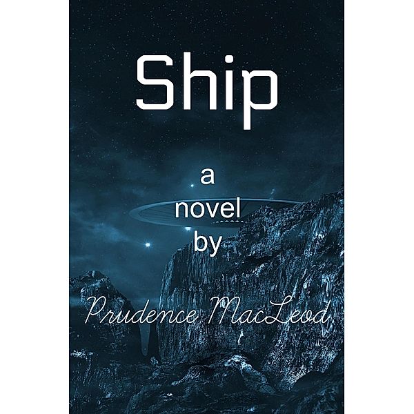 Ship (Forgotten Worlds, #4) / Forgotten Worlds, Prudence Macleod