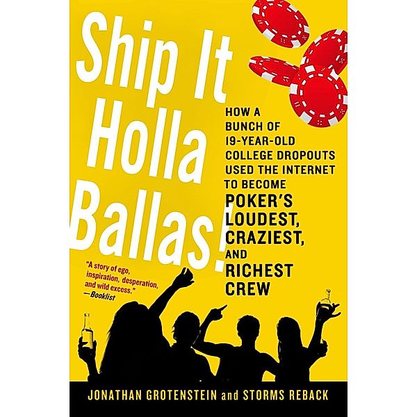 Ship It Holla Ballas!, Jonathan Grotenstein, Storms Reback