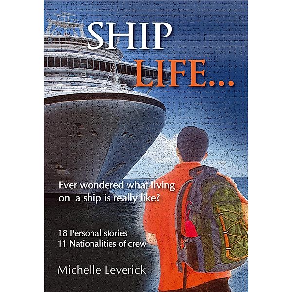 Ship Life..., Michelle Leverick