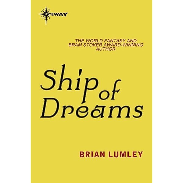 Ship of Dreams / Dreamlands Bd.2, Brian Lumley