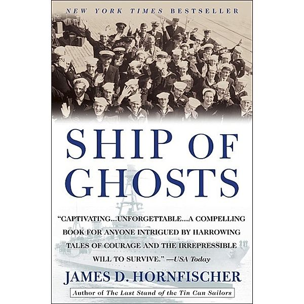 Ship of Ghosts, James D. Hornfischer