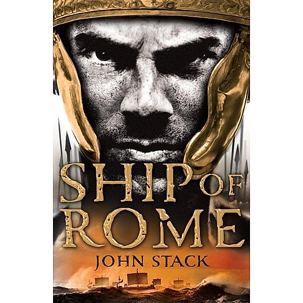 Ship of Rome / Masters of the Sea, John Stack