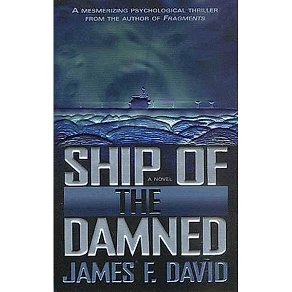 Ship of the Damned, James F. David