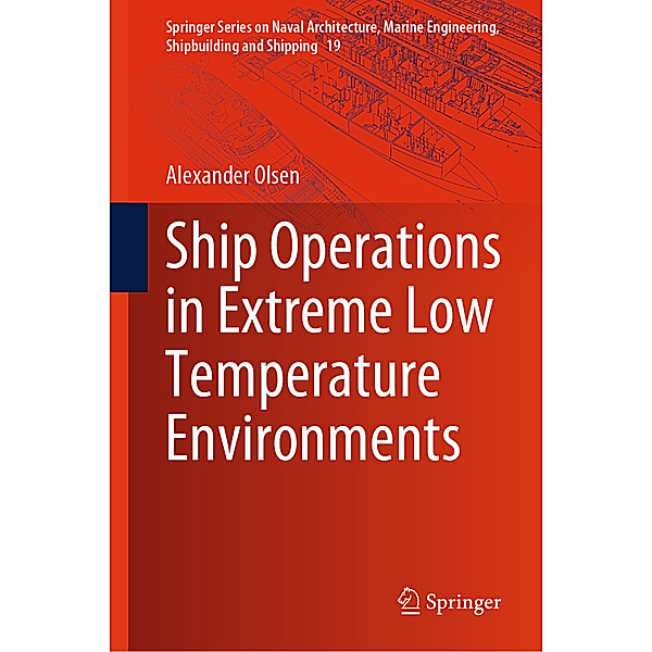 Ship Operations in Extreme Low Temperature Environments, Alexander Olsen
