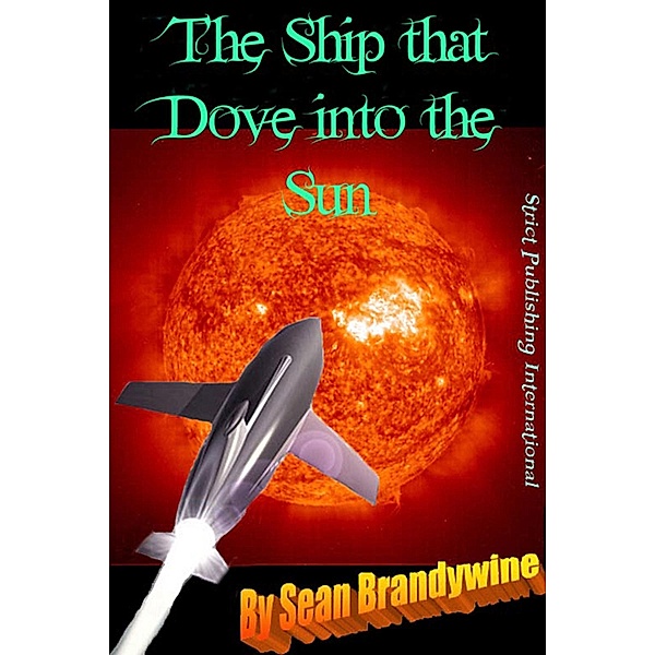 Ship That Dove into The Sun, Sean Brandywine