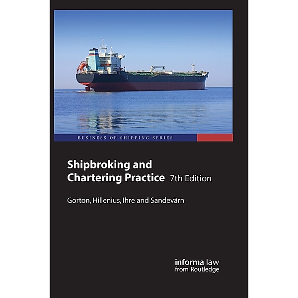 Shipbroking and Chartering Practice, Patrick Hillenius, Arne Sandevärn